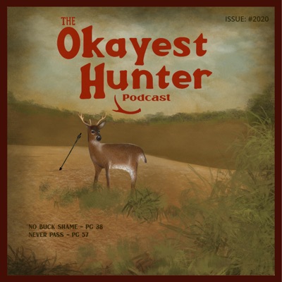 Okayest Hunter ® Okayest Hunter ®