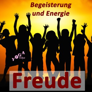 Begeisterung, Energie und Freude