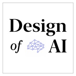 Design of AI: The AI podcast for product teams