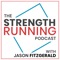 The Strength Running Podcast