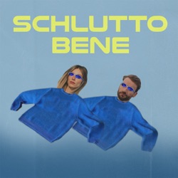 SCHLUTTO BENE