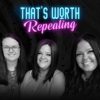 That's Worth Repeating podcast