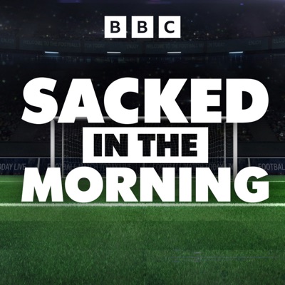 Sacked in the Morning:BBC Radio Scotland