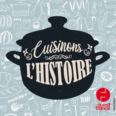 Cuisinons l'histoire Cuisinons l'histoire