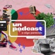 Un Podcast O Algo Parecido