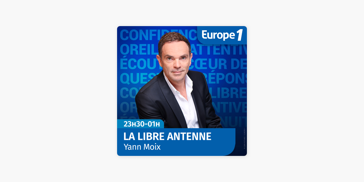 Libre antenne week-end - Yann Moix on Apple Podcasts
