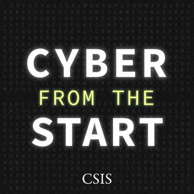 Cyber From The Start:Center for Strategic and International Studies