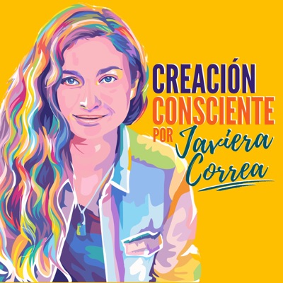 Creación Consciente con Javiera Correa Creación Consciente con Javiera Correa