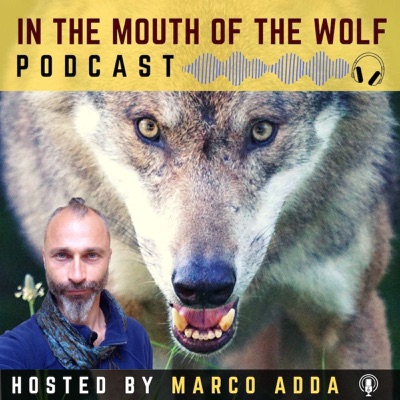 In The Mouth Of The Wolf PODCAST In The Mouth Of The Wolf PODCAST
