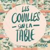 Les Couilles sur la table - Binge Audio