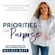 Priorities on Purpose: Eliminate Distractions, Find Your Focus, and Grow With Jesus