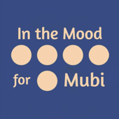 In the Mood for Mubi - Katharina & Paul