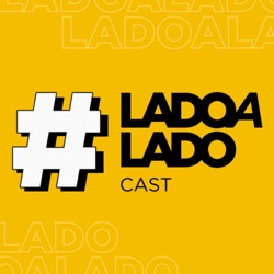 A saúde integral do homem - #LadoaLadoCast