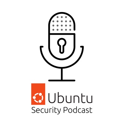 Ubuntu Security Podcast:Ubuntu Security Team