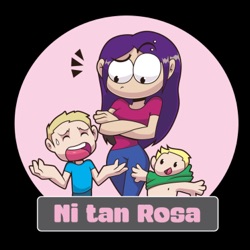 Ni tan Rosa... 