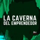 La Caverna del Emprendedor