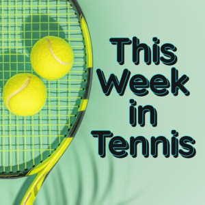 This Week in Tennis