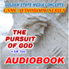 GSMC Audiobook Series: The Pursuit of God by A.W. Tozer - GSMC Audiobooks Network