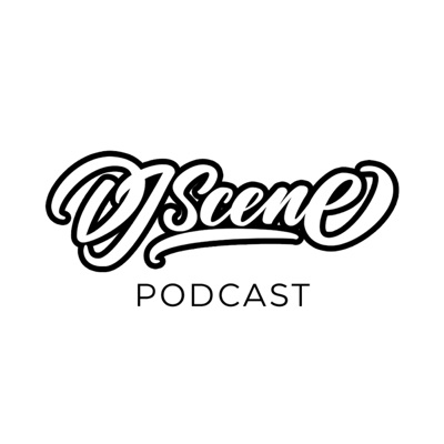 DJ SCENE PODCAST