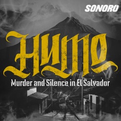 HUMO: Murder and Silence in El Salvador