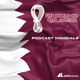Qatar 2022: Podcast Mondiale