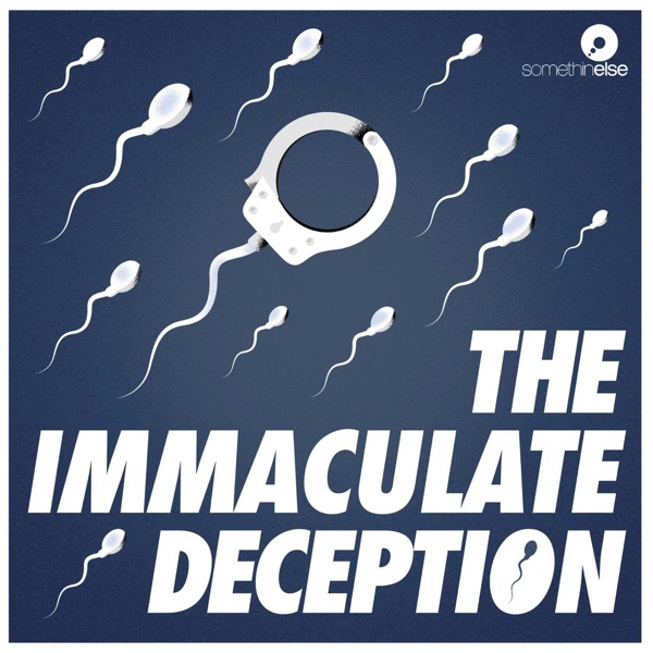 The Immaculate Deception