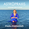 Astrologie leben & lernen | ASTROPRAXIS Podcast - Frauke Krabbenhöft