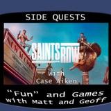 Side Quests Episode 286: Saints Row (2022) with Case Aiken