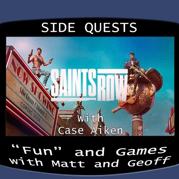 Side Quests Episode 286: Saints Row (2022) with Case Aiken photo
