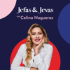 Jefas y Jevas: Empresarismo y Finanzas Personales - Celina Nogueras Cuevas