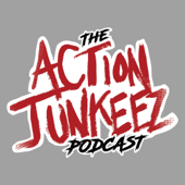 The Action Junkeez Podcast - Podcast Junkeez Network