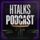 HTalks Podcast #35 | Konuk: Koray Koç