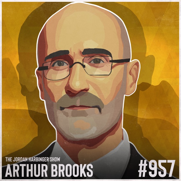 957: Arthur Brooks | The Art and Science of Getting Happier photo