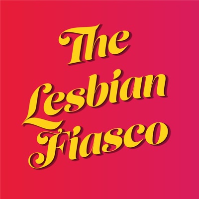 The Lesbian Fiasco