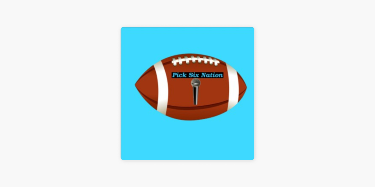 Pick Six NFL on Apple Podcasts