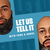 Let Us Tell It - Greg Goolsby, Marcus Tanksley