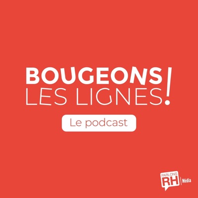 Bougeons les lignes ! Bougeons les lignes !