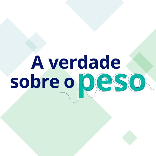 A verdade sobre o peso