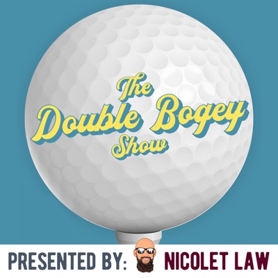 The Double Bogey Show:You Betcha