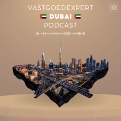 Vastgoedexpert Dubai podcast
