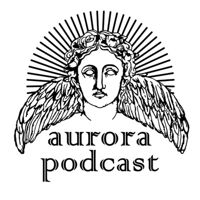 Aurora Podcast