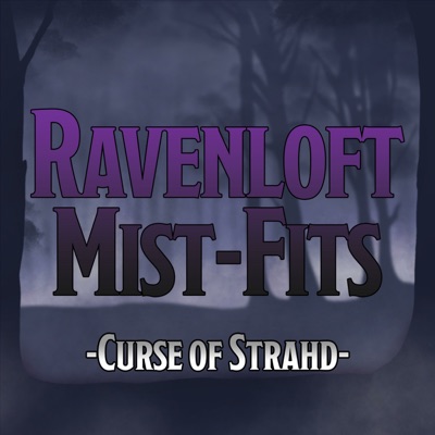 Ravenloft Mist-Fits: Curse of Strahd