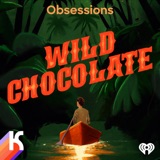 Trailer: OBSESSIONS: Wild Chocolate