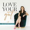 Love Your Gut - Dr. Heather Finley