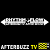 The Rhythm & Flow Podcast - AfterBuzz TV