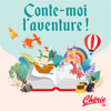 Conte-moi l'aventure ! - Cherie FM France