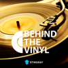 Behind the Vinyl Podcast - Stingray Podcast Network