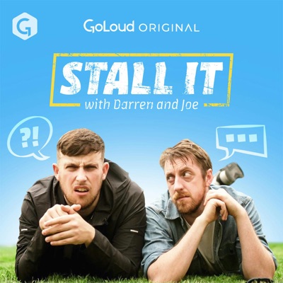 Stall It with Darren and Joe