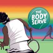 The Body Serve - The Body Serve Tennis Podcast