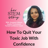 How To Quit Your Toxic Job With Confidence